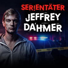 Serientäter Jeffrey Dahmer | SERIENKILLER | True Crime Live Sessions 25.06.2026 Oskar-Jäger-Str. 99