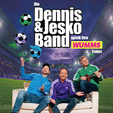 Dennis & Jesko Band - spielt ihre WUMMS-Songs 30.05.2026 Grosse Freiheit 36