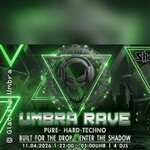 Umbra Rave - Built for the Drop- Enter the Shadow