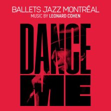 Ballets Jazz Montreal: DANCE ME 08.08.2026 Kölner Philharmonie
