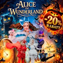 Alice im Wunderland - Circus Show 2026 - Show für die ganze Familie 12.11.2026 Tanzbrunnen Köln