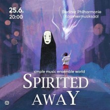 Simple Music Ensemble. Spirited Away Köln