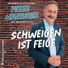 Peter Neururer - Schweigen ist feige 25.11.2025 Kabarett Die Käs