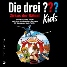 Die drei ??? Kids - Zirkus der Rätsel 31.12.2026 Theater und Konzerthaus Solingen