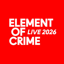 Element of Crime - Konzerthaus Tour 2026 23.05.2026 Tonhalle Düsseldorf