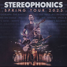Stereophonics - Spring Tour 2025 Köln
