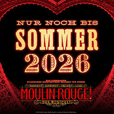 Moulin Rouge! Das Musical 23.05.2026 Musical Dome Köln