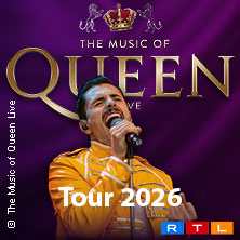 The Music Of Queen - Live - Tour 2026 19.02.2026 FORUM LEVERKUSEN