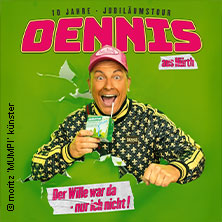 Dennis aus Hürth - Der Wille war da - nur ich nicht! 31.10.2025 Savoy Theater