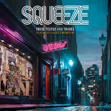 Squeeze - Tried, Tested and Trixies Tour 25.03.2026 Luxor