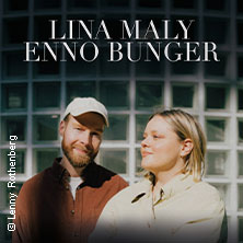 Lina Maly & Enno Bunger - Hör auf die Liebe Tour 15.12.2025 GLORIA