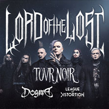 Lord Of The Lost - TOVR Noir 2026 - Special Guests: Dogma & League of Distortion 08.05.2026 Carlswerk Victoria