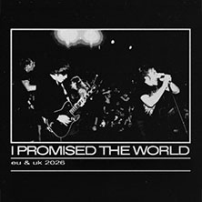 I Promised the World 16.10.2026 Garagen