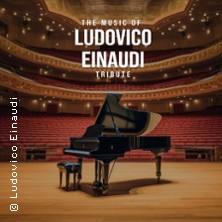 The Music of Ludovico Einaudi - Tribute-Klavierkonzert 25.10.2026 Erholungshaus Leverkusen