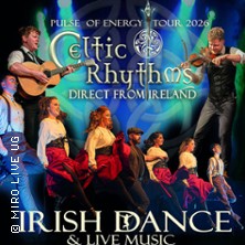 Celtic Rhythms direct from Ireland - Pulse of Energy - Tour 2026 24.02.2026 Forum Hückeswagen