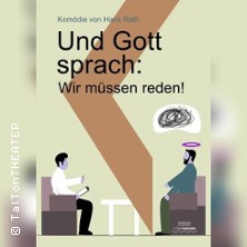 Und Gott sprach: Wir müssen reden! 02.11.2025 Talton Theater