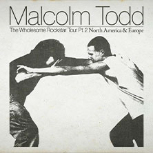 Malcolm Todd - The Wholesome Rockstar Tour Pt. 2 04.11.2025 Yard Club / Die Kantine