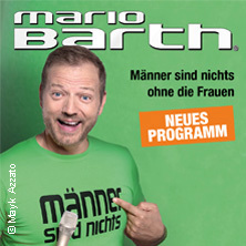 Mario Barth - Männer sind nichts ohne die Frauen Köln