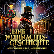 Eine Weihnachtsgeschichte - Musical nach Charles Dickens 28.12.2025 Motorworld