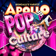Pop Culture 18.06.2026 Roncallis Apollo Varieté