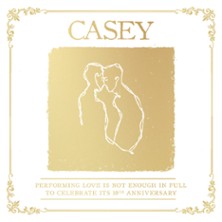 Casey + Downswing - 10th Anniversary Tour for Love Is Not Enough 01.10.2026 Die Kantine