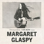 Margaret Glaspy - I Am Both Tour