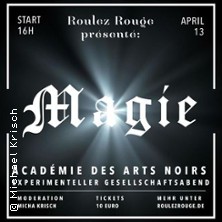 Académie des Arts Noirs: Magie 17.12.2025 Roulez Rouge