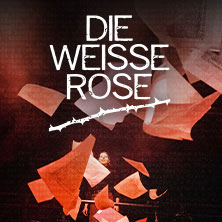 Die Weiße Rose (Düsseldorf) 20.06.2026 Capitol Theater Düsseldorf