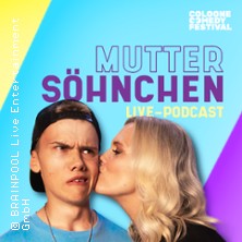 Muttersöhnchen - Live-Podcast