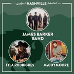 Sound of Nashville präsentiert: James Barker Band, Tyla Rodrigues, McCoy Moore