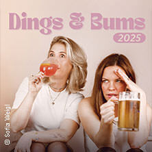 Dings & Bums - Live 2025 Köln