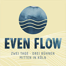 Even Flow Festival 2025 Köln